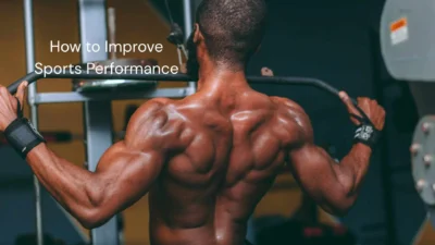 How to Improve Sports Performance