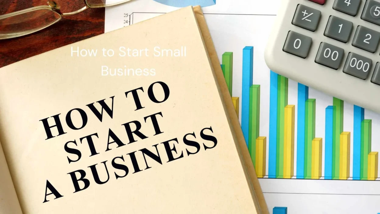 How to Start Small Business