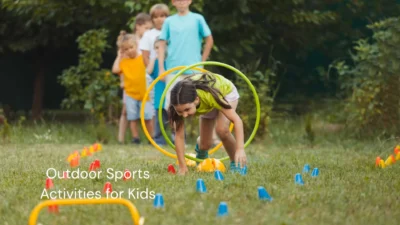 Outdoor Sports Activities for Kids