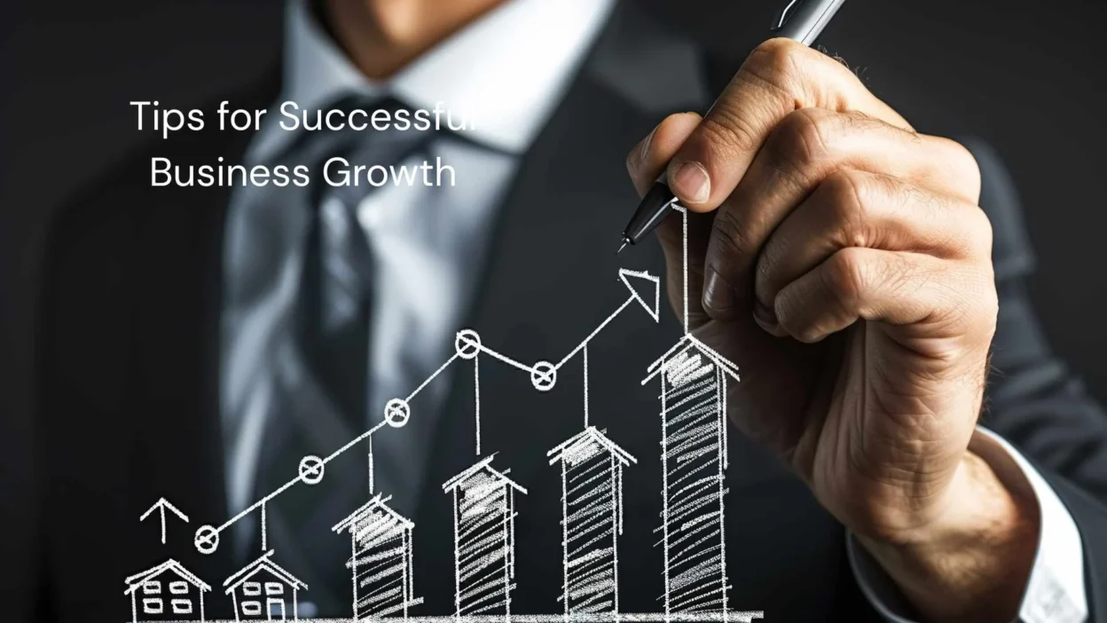 Tips for Successful Business Growth